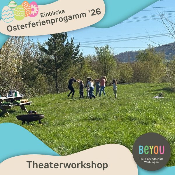 einblick Osterferienprogramm Theaterworkshop